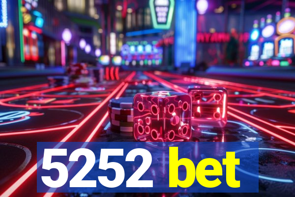 5252 bet